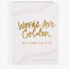 Words Are Golden Inspirational Journal