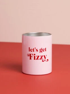 Let's Get Fizzy Insulated Cup