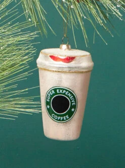 Expensive Coffee Christmas Ornament
